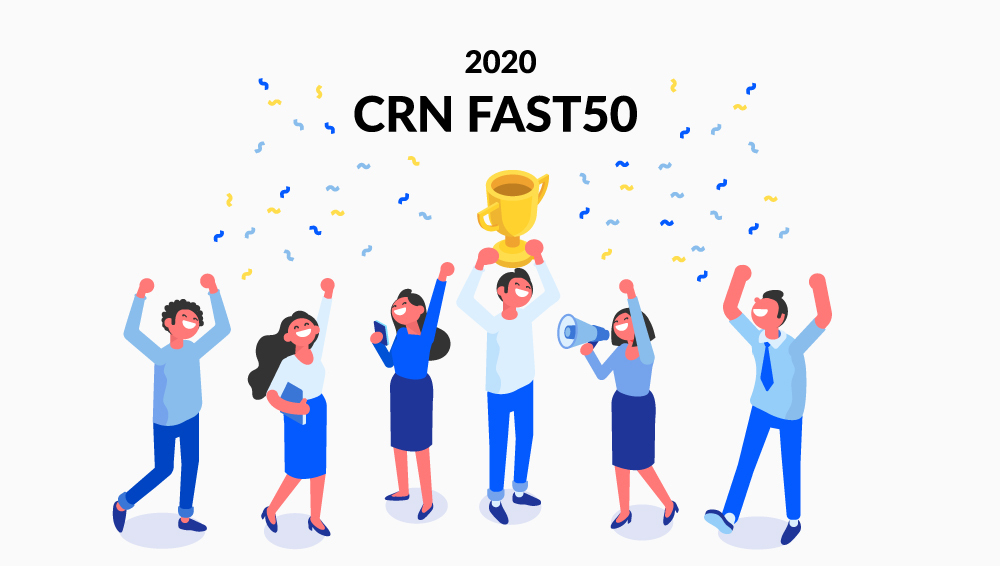 2020 CRN Fast50: Congratulations to Our Award-Winning Customers!