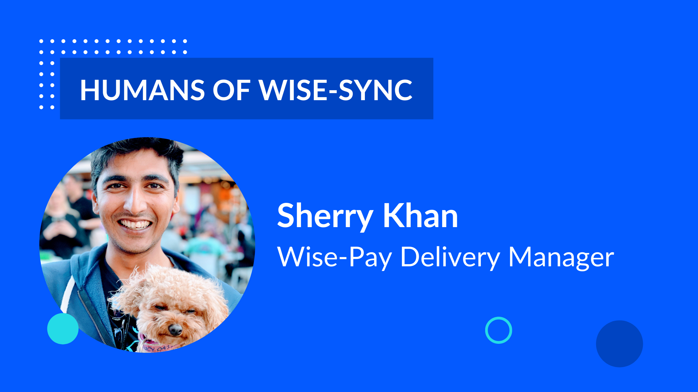 Humans of Wise-Sync: Meet Sherry