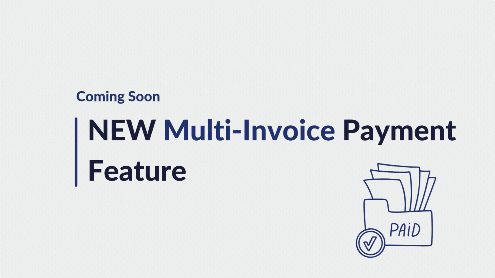 A Game-Changer: Introducing WisePay's Multi-Invoice Payment Feature