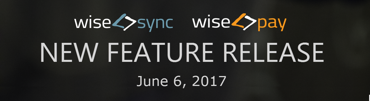 Wise-Sync & Wise-Pay Feature Release