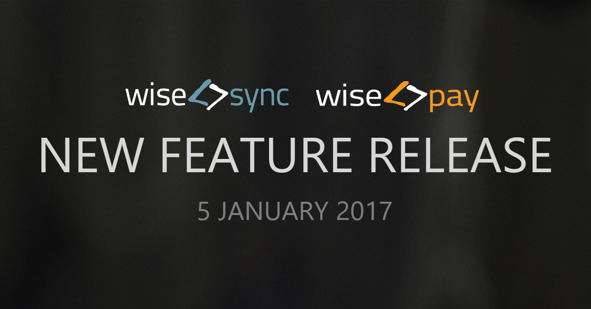 Wise-Sync & Wise-Pay Feature Release Webinar - Register