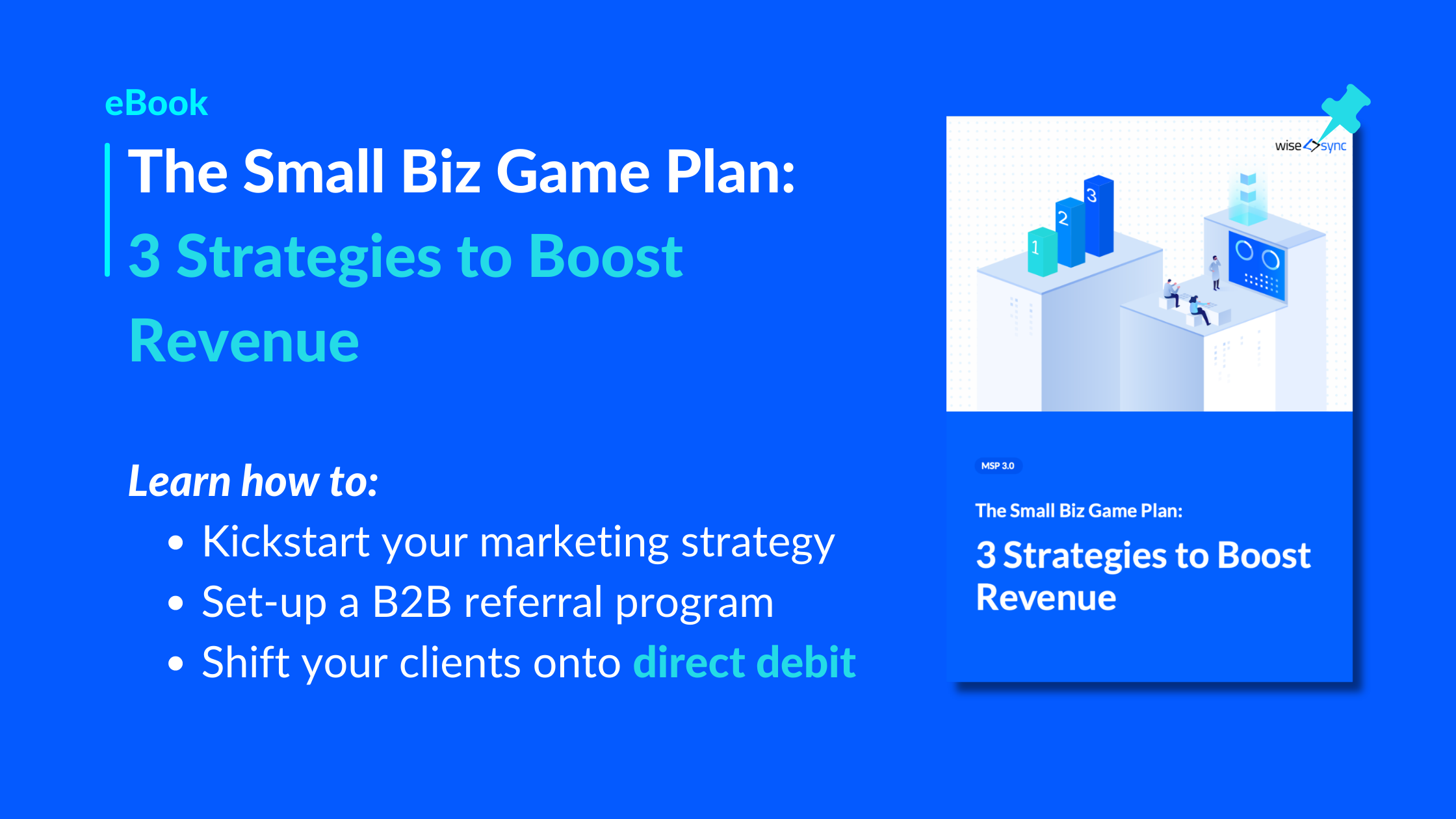 The Small Biz Game Plan: 3 Strategies to Boost Revenue