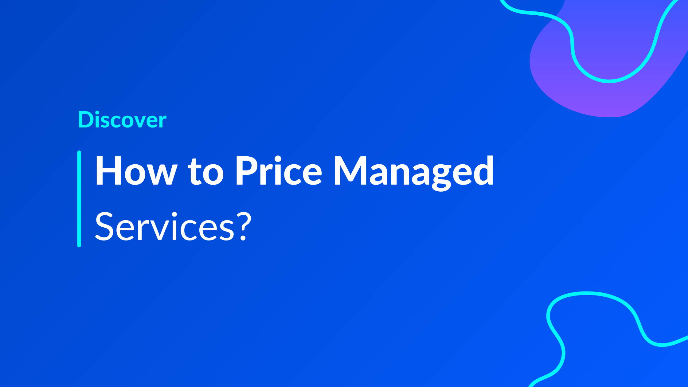 How to Price Managed Services? | Wise-Sync