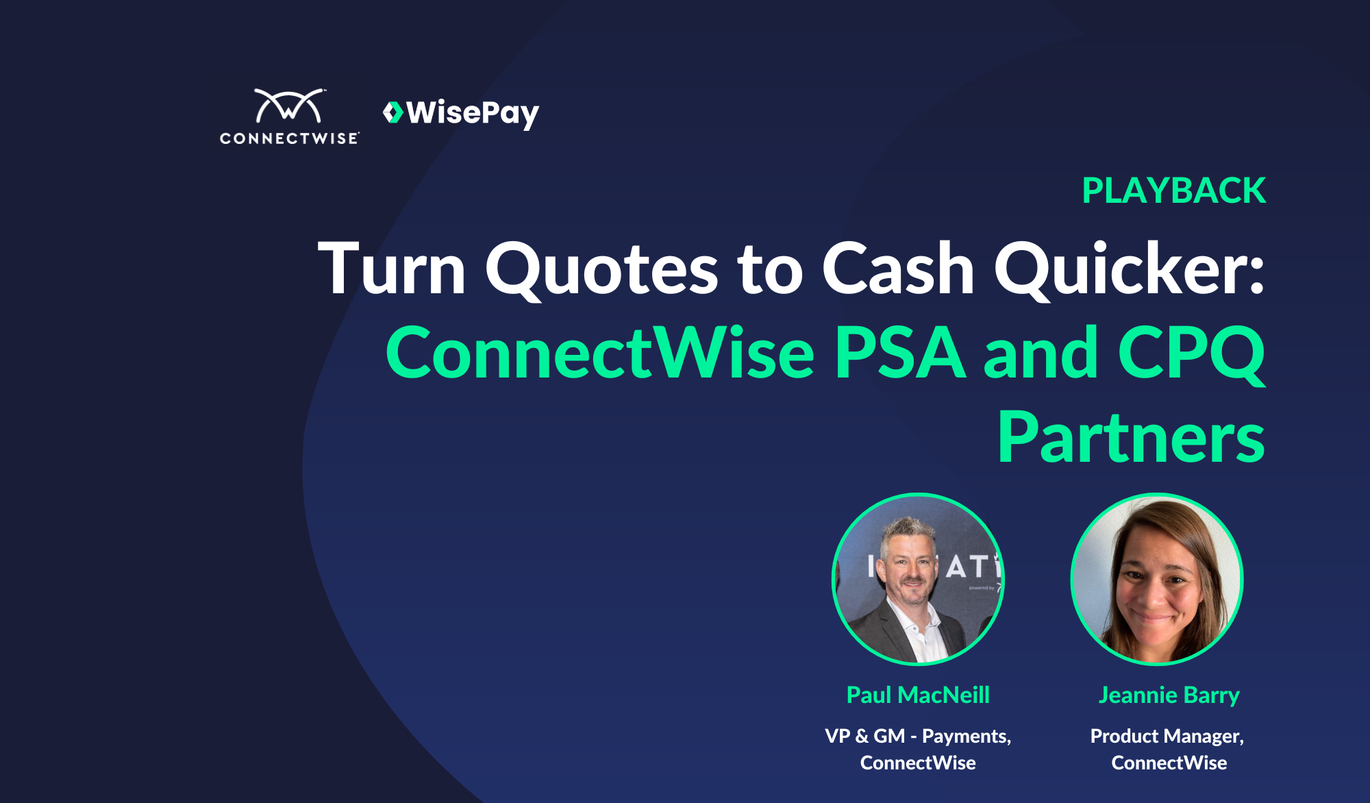 Turn Quotes to Cash Quicker - ConnectWise PSA and CPQ Partners