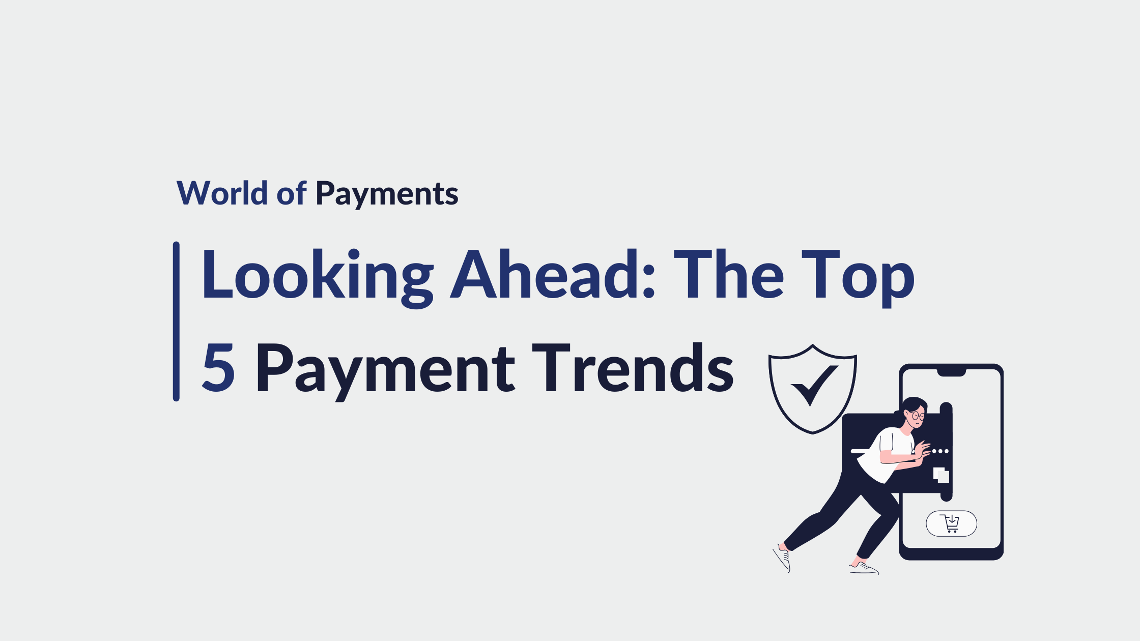 Top 5 Payment Technology Trends to Watch in 2025