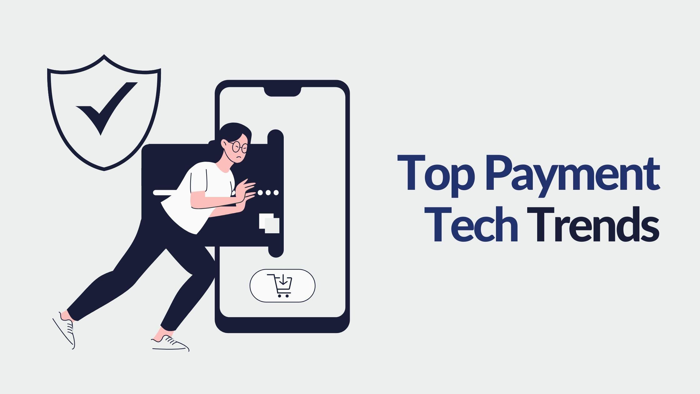 Top 5 Payment Technology Trends to Watch in 2025 | WisePay