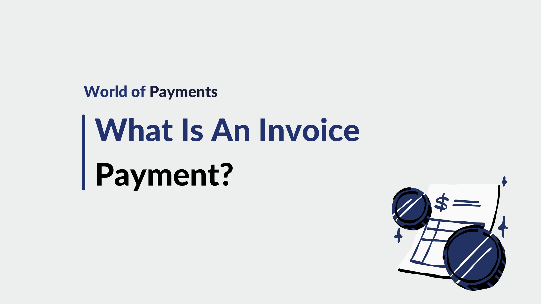 What Is An Invoice Payment? | WisePay