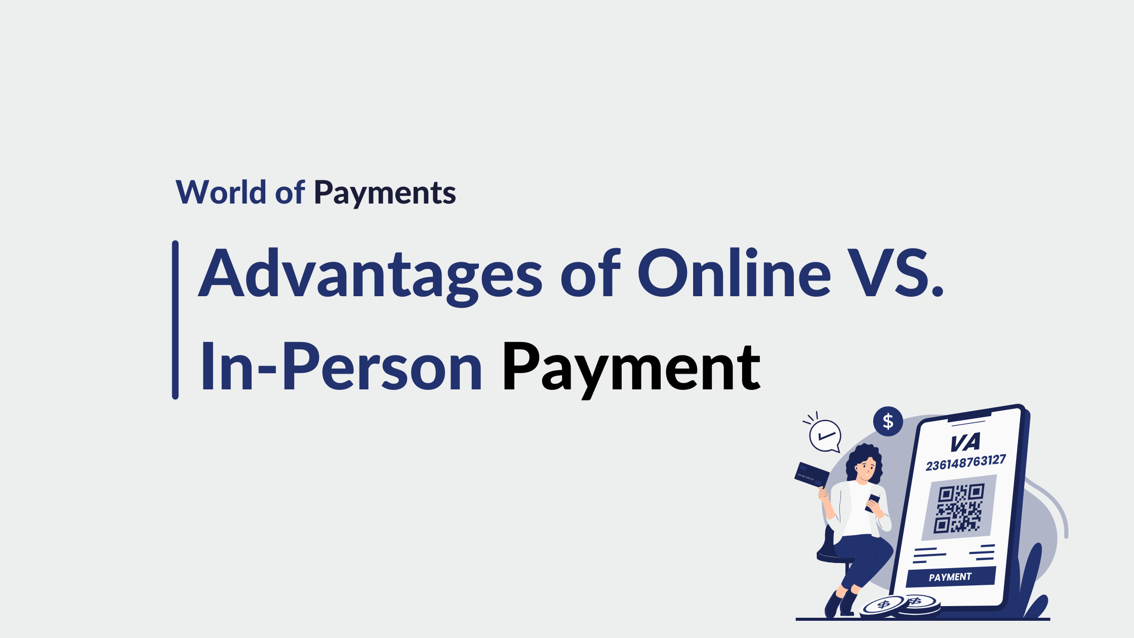 Advantages of Online Payment Vs. In-Person Payment