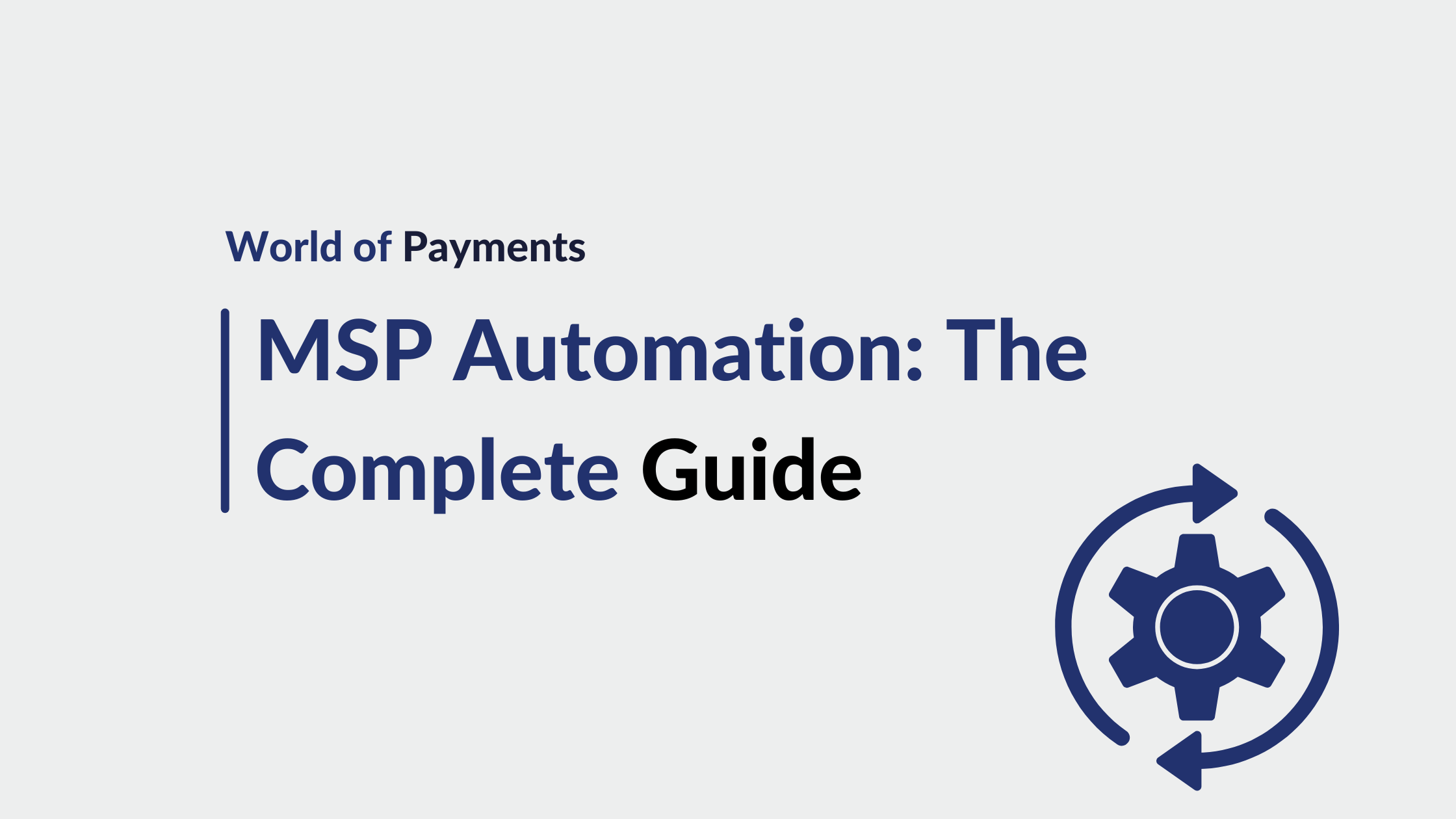 MSP Automation: Complete Guide for 2025 | WisePay